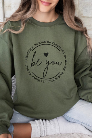 Be You Sweatshirt